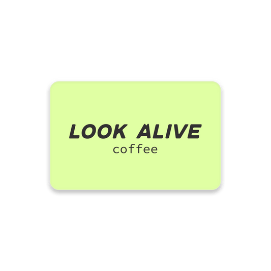 Digital Gift Card - LookAliveCoffee-